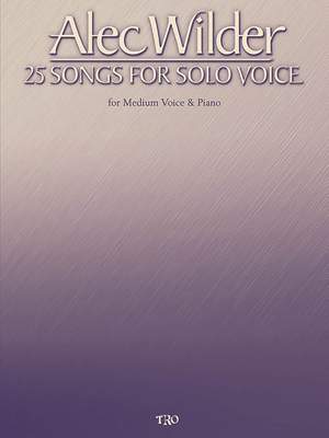 Alec Wilder: Alec Wilder - 25 Songs for Solo Voice