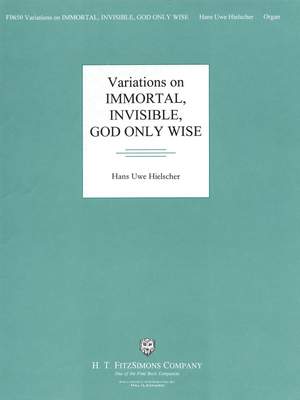 Hans Uwe Hielscher: Variations on Immortal, Invisible, God Only Wise
