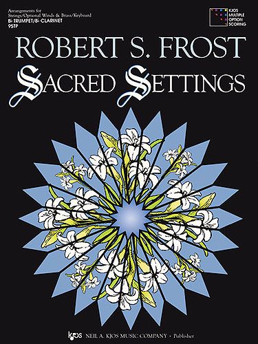 Robert S. Frost: Sacred Settings