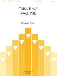 George Baker: Tuba Tune Ragtime