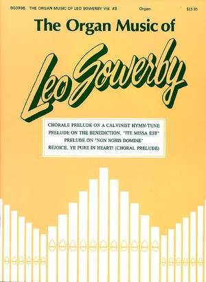 Leo Sowerby: The Organ Music of Leo Sowerby - Volume 3