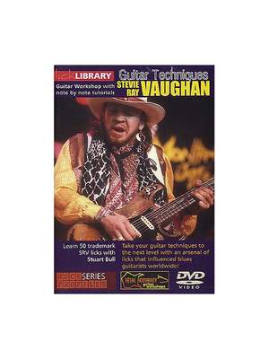 Stevie Ray Vaughan: Stevie Ray Vaughan Guitar Techniques