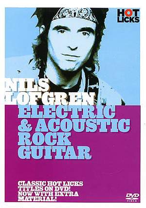 Nils Lofgren: Hot Licks: Nils Lofgren - Electic and Ac. Guitar