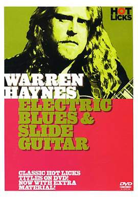 Warren Haynes: Hot Licks: Warren Haynes