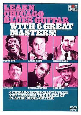 Learn Chicago Blues Guitar with 6 Great Masters!