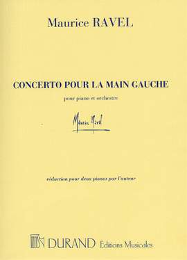Maurice Ravel: Concerto Pour La Main Gauche