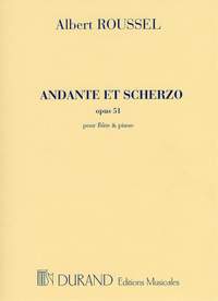 Albert Roussel: Andante et Scherzo Op 51