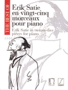 Erik Satie: The Best of Erik Satie Vol. 1