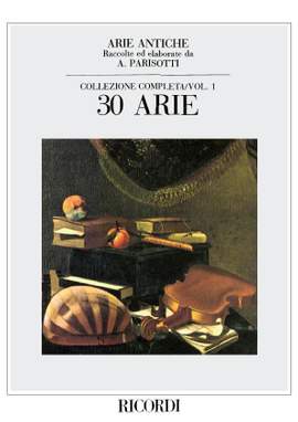 Arie Antiche: 30 Arie Vol. 1