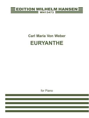 Carl Maria von Weber: Ouverturen - Euryanthe