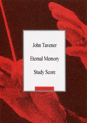 John Tavener: Eternal Memory