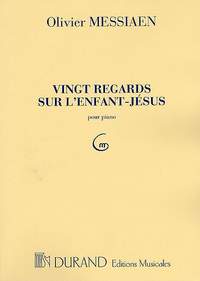 Olivier Messiaen: 20 Regards Sur L'Enfant-Jésus