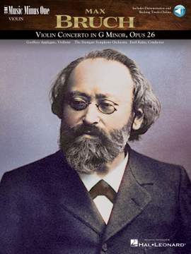Max Bruch: Violin Concerto No. 1 in G Minor, Op. 26