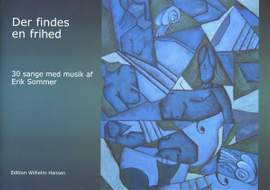 Erik Sommer: Der Findes En Frihed