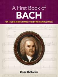 A First Book of Bach: For the Beginning Pianist