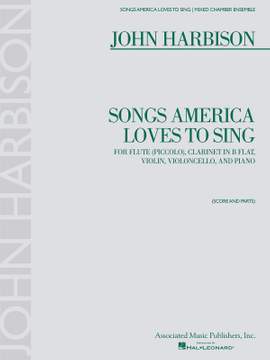 John Harbison: Songs America Loves to Sing