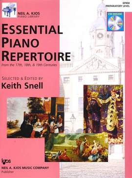 Keith Snell: Essential Piano Repertoire Preparatory Level