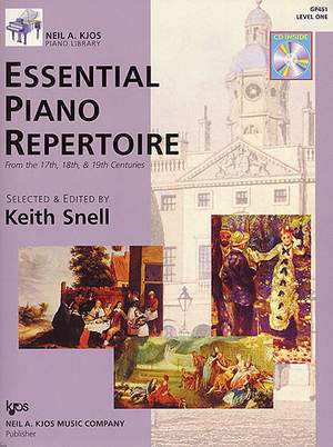 Keith Snell: Essential Piano Repertoire 1