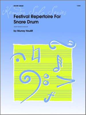 Murray Houllif: Festival Repertoire For Snare Drum