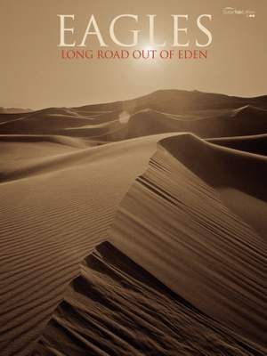 The Eagles: Long Road Out of Eden