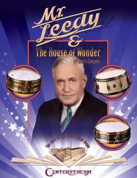 Harry Cangany: Mr. Leedy and the House of Wonder