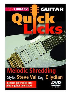 Steve Vai: Quick Licks For Guitar-Steve Vai Melodic Shredding