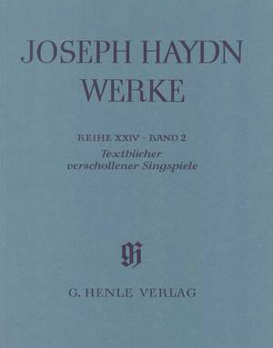 Haydn, F J: Textbücher verschollener Singspiele