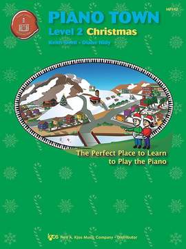 Keith Snell_Diane Hidy: Piano Town: Christmas Level 2
