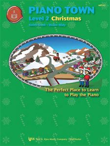 Keith Snell_Diane Hidy: Piano Town: Christmas Level 2