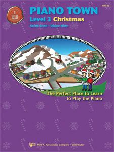 Keith Snell_Diane Hidy: Piano Town: Christmas Level 3
