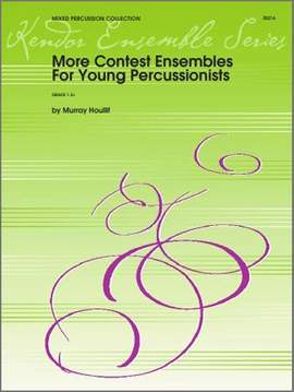Murray Houllif: More Contest Ensembles For Young Percussionists
