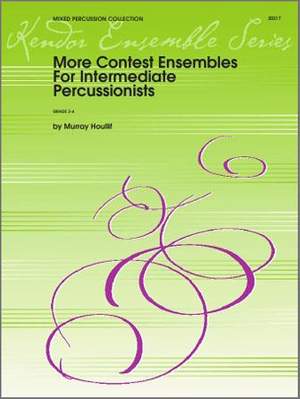 Murray Houllif: More Contest Ensembles For Interm. Percussionists