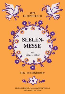 Sepp Rubenberger: Seelenmesse
