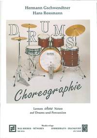 Hermann Gschwendtner: Drums-Choreographie