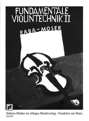 Fundamentale Violintechnik Band 2