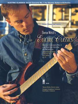 Electric Classics - Bruch Concerto No.1 for Guitar