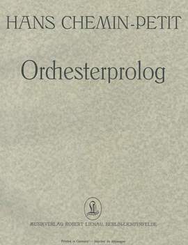 Hans Chemin-Petit: Orchesterprolog