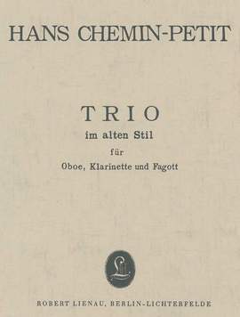 Hans Chemin-Petit: Trio im alten Stil