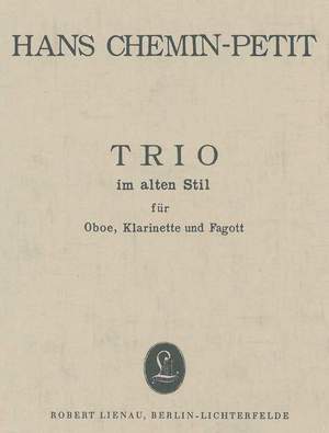 Hans Chemin-Petit: Trio im alten Stil