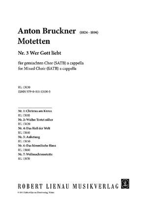 Bruckner, A: Motetten für gemischten Chor Nr. 3: Wer Gott liebt