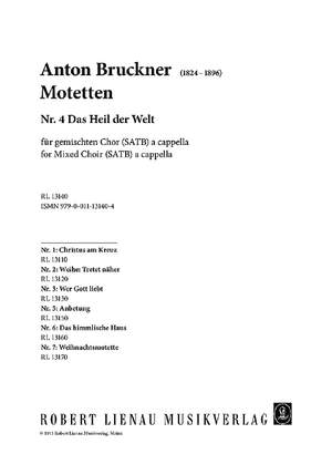 Bruckner, A: Motetten für gemischten Chor Nr. 4: Das Heil der Welt