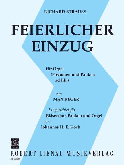 Richard Strauss: Feierlicher Einzug