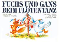 Willy Trapp: Fuchs und Gans beim Flötentanz