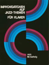 Maria Sehrig: Improvisationen auf Jazz-Themen
