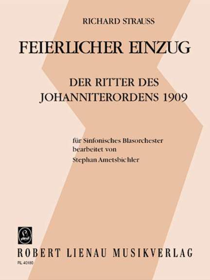 Strauss, R: Feierlicher Einzug (Festival Procession)