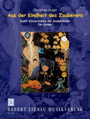 Christian Ernst: Aus der Kindheit des Zauberers