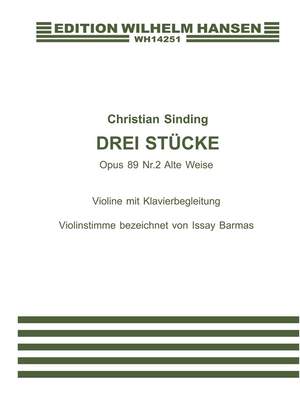 Christian Sinding: Drei Stücke - Opus 89 Nr.2 Alte Weise