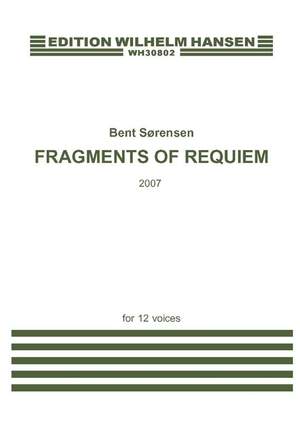 Bent Sørensen: Fragments Of Requiem