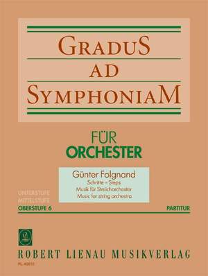 Guenter Folgnand: Gradus ad Symphoniam Oberstufe Heft 6