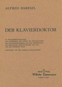 Alfred Baresel: Der Klavierdoktor